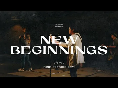 New Beginnings by Victory Worship video thumbnail