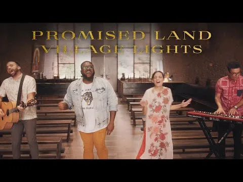 Promised Land by Village Lights video thumbnail