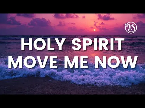 Holy Spirit Move Me Now official video thumbnail