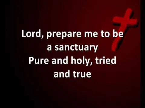 Sanctuary (Lord Prepare Me to Be a Sanctuary) official video thumbnail