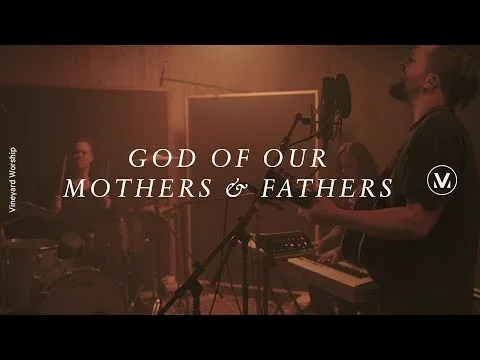 God of Our Mothers & Fathers official video thumbnail