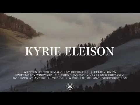 Kyrie Eleison by Vineyard Worship video thumbnail