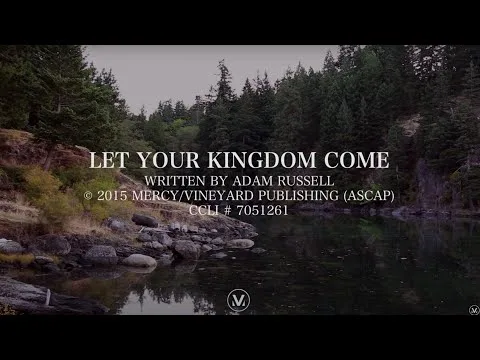 Let Your Kingdom Come official video thumbnail