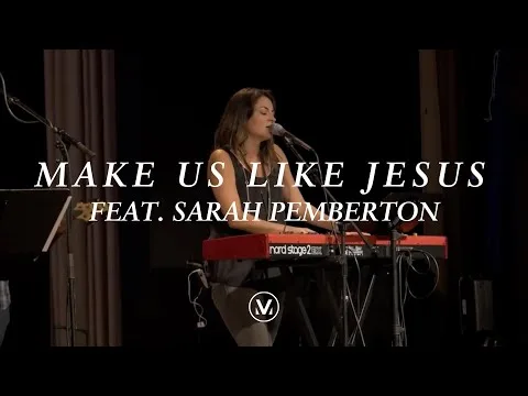 Make Us Like Jesus by Vineyard Worship video thumbnail