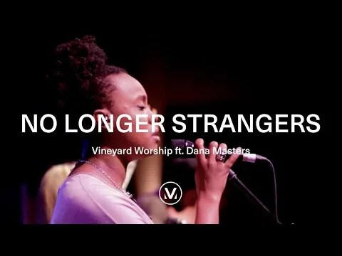 No Longer Strangers official video thumbnail