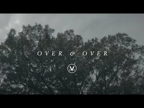 Over And Over by Vineyard Worship video thumbnail