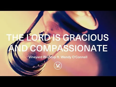 The Lord Is Gracious and Compassionate official video thumbnail