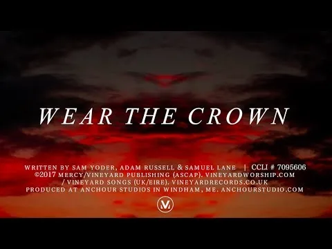 Wear The Crown by Vineyard Worship video thumbnail
