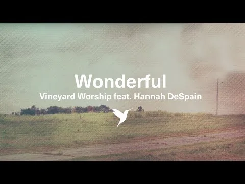 Wonderful by Vineyard Worship video thumbnail