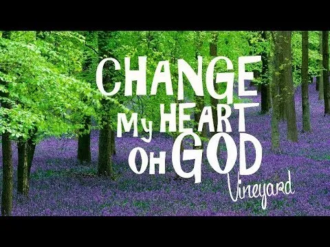 Change My Heart Oh God (Live) – You Are the Potter, I Am the Clay official video thumbnail