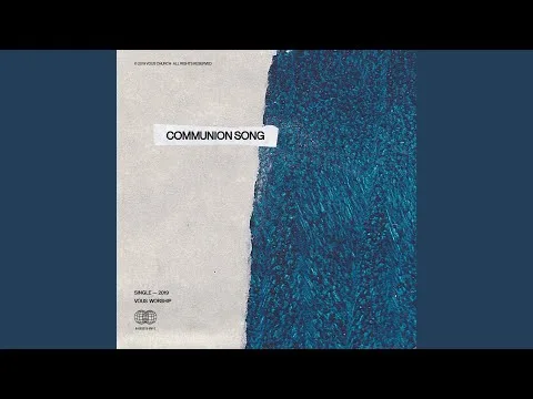 Communion Song by VOUS Worship video thumbnail