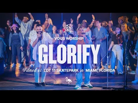 Glorify by VOUS Worship video thumbnail