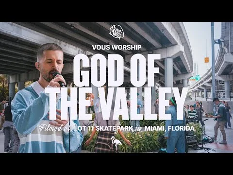 God of the Valley by VOUS Worship video thumbnail