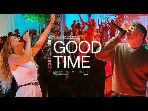Good Time by VOUS Worship video thumbnail