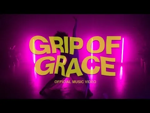 Grip of Grace official video thumbnail