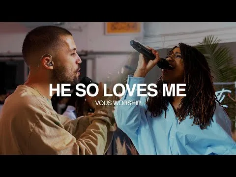He So Loves Me official video thumbnail
