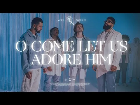 O Come Let Us Adore Him (We Exalt Thee) official video thumbnail