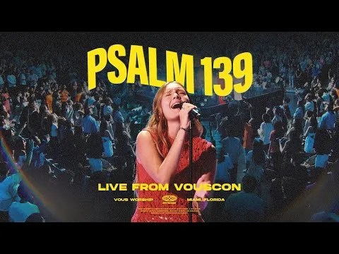 Psalm 139 by VOUS Worship video thumbnail