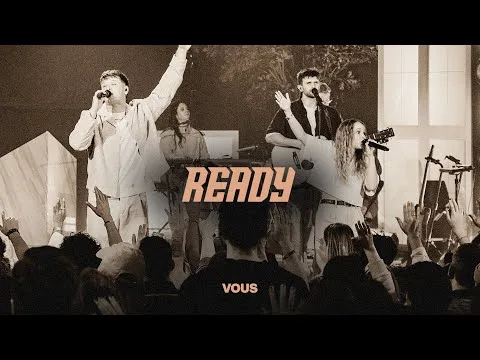 Ready by VOUS Worship video thumbnail