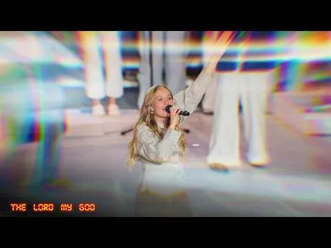 The Lord My God official video thumbnail