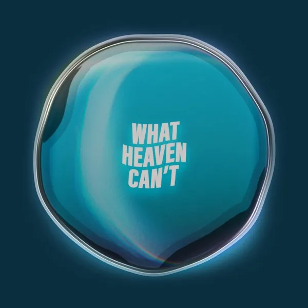 Album Art for What Heaven Can't