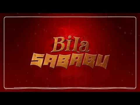 Bila Sababu official video thumbnail