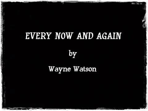 Every Now and Again official video thumbnail