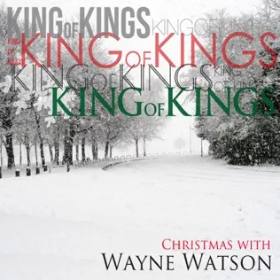 Wayne Watson O Come O Come Emmanuel