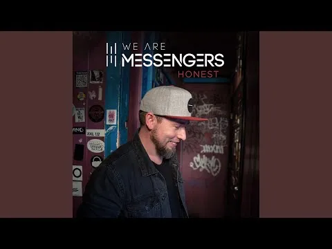 Honest by We Are Messengers video thumbnail