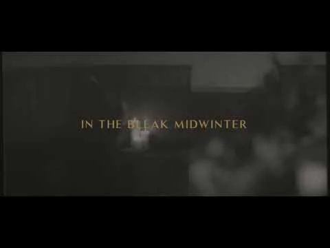 In The Bleak Midwinter official video thumbnail