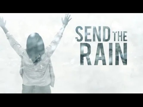 Send The Rain official video thumbnail