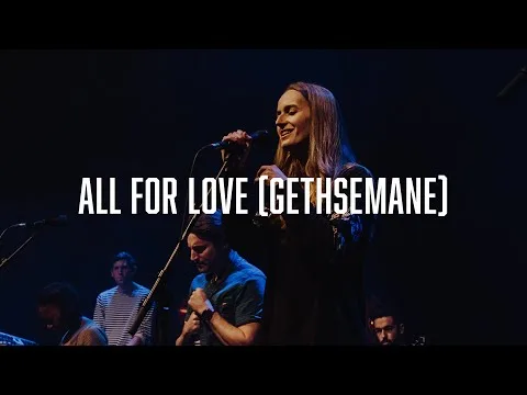 All for Love (Gethsemane) official video thumbnail