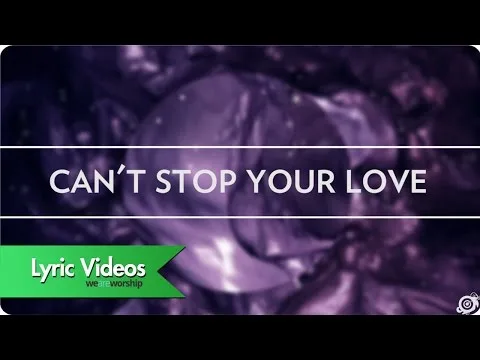 Can't Stop Your Love official video thumbnail
