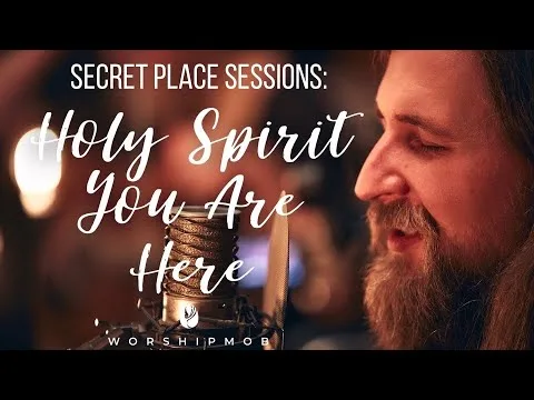 Holy Spirit, You Are Here by WorshipMob video thumbnail