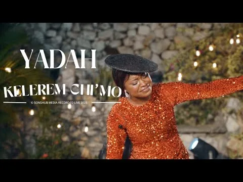 Kelerem Chi'mo by Yadah video thumbnail