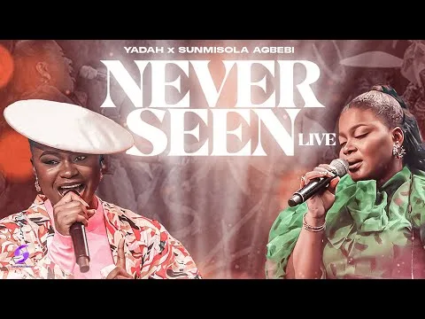 Never Seen by Yadah video thumbnail