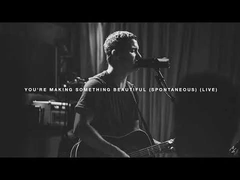 You're Making Something Beautiful official video thumbnail
