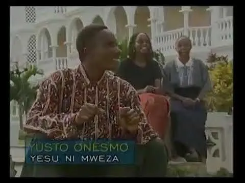 Yesu ni Muweza by Yusto Onesmo video thumbnail