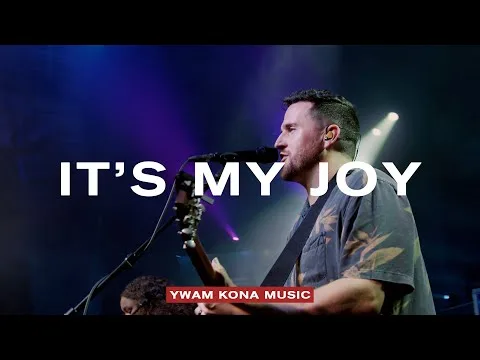 It's My Joy by YWAM Kona Music video thumbnail