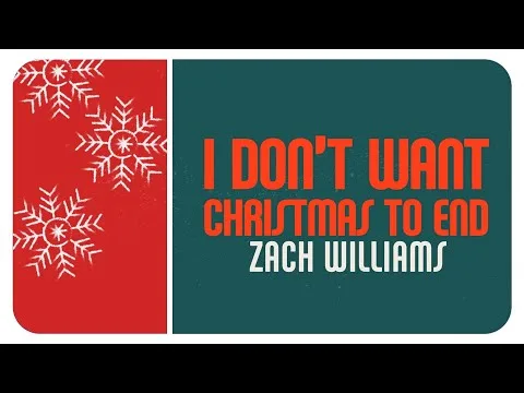 I Don't Want Christmas To End official video thumbnail
