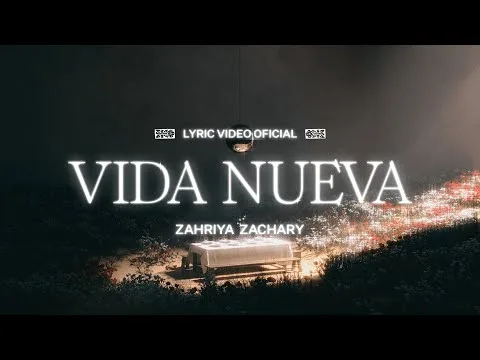 Vida Nueva by Zahriya Zachary video thumbnail
