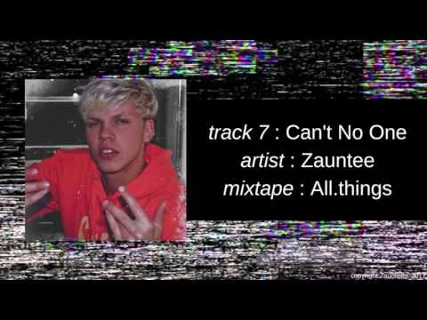 Can't No One by Zauntee video thumbnail