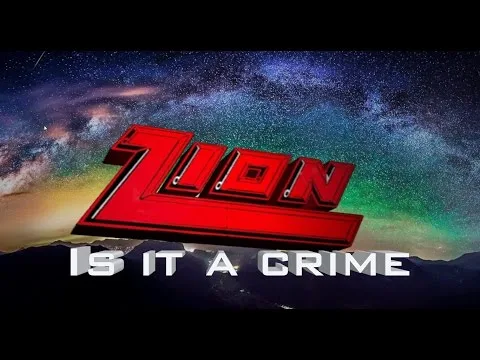 Is It a Crime by Zion video thumbnail